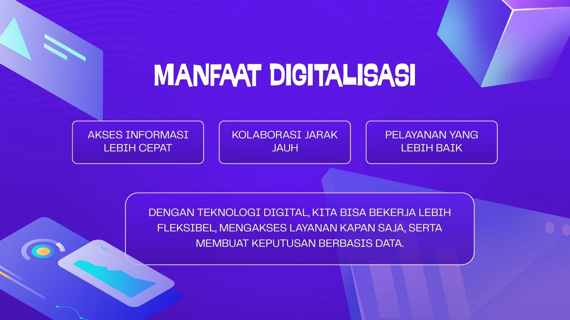 MANFAAT DIGITALISASI
